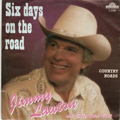 Jimmy Lawton - Six days on te road + Country roads (Vinylsingle)