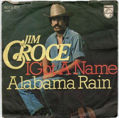 Jim Croce - I got a name + Alabama rain (Vinylsingle)