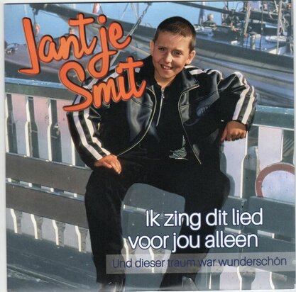 Janntje Smit - Ik Zing Dit Lied Voor Jou Alleen + Und Dieser Traum War Wunderschon (Vinylsingle)