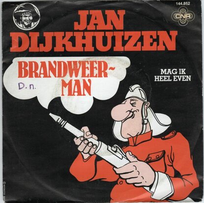Jan Dijkhuizen - Brandweerman + Mag Ik Heel Even (Vinylsingle)