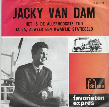 Jacky van Dam - Het Is De Allerhoogste Tijd + Ja, Ja, Alweer Een Kwartje Statiegeld (Vinylsingle)
