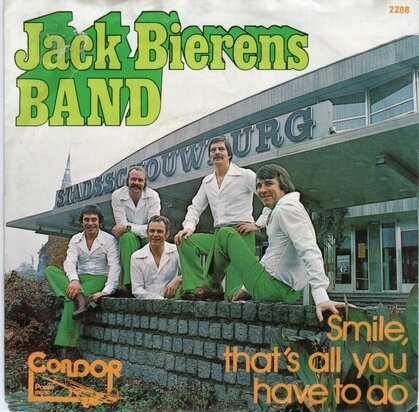 Jack Bierens Band - Smile, That's All You Have To Do + And When The Lights Go Down (Vinylsingle)
