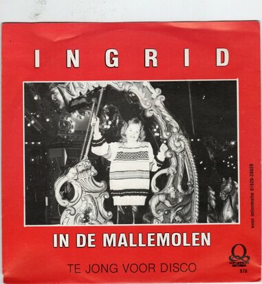 Ingrid - In de mallemolen + Te jong voor disco (Vinylsingle)