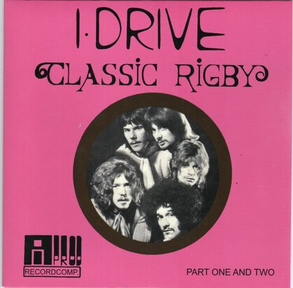 I Drtive - Classig Rigby + Part II (Vinylsingle)