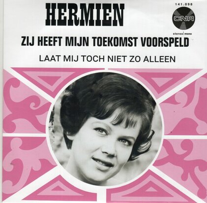 Hermien - Zij Heeft Mijn Toekomst Voorspeld + Laat Mij Toch Niet Zo Alleen (Vinylsingle)