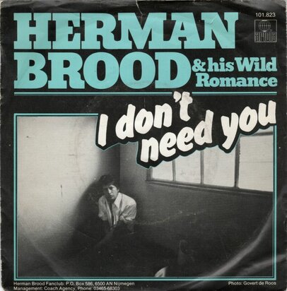 Herman Brood - I don't need you + Laurie (Vinylsingle)