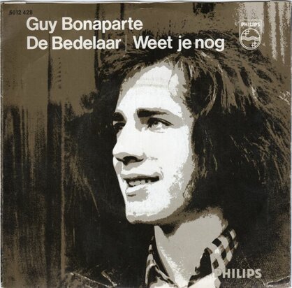 Guy Bonaparte - De Bedelaar + Weet Je Nog (Vinylsingle)