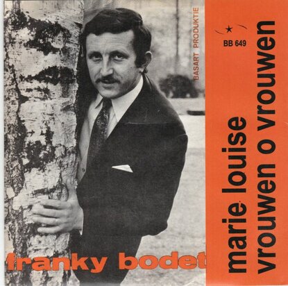 Franky Bodet - Marie Louise + Vrouwen O Vrouwen (Vinylsingle)