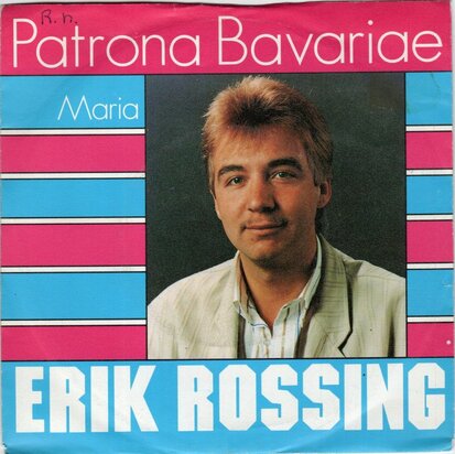 Erik Rossing - Patrona Bavariae + Maria (Vinylsingle)
