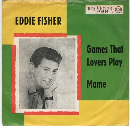 Eddie Fisher - Mame + Games that lovers play (Vinylsingle)