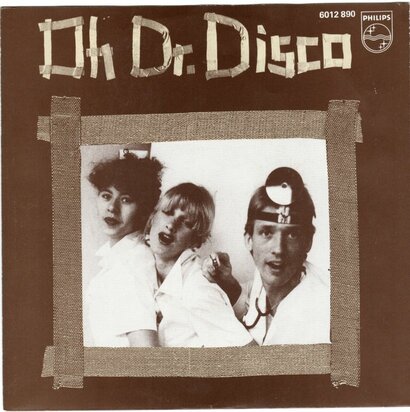 Doctor Disco - Oh Dr. Disco + (Nederlandse Versie) (Vinylsingle)