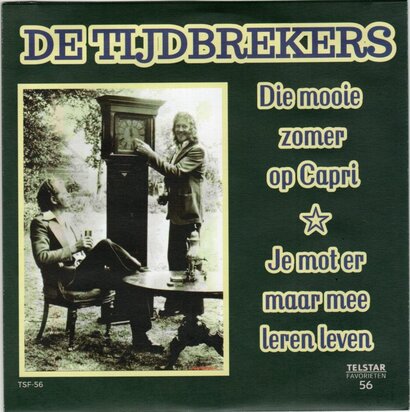 De Tijdbrekers - Die Mooie Zomer Op Capri + Je Mot Er Maar Mee Leren Leven (Vinylsingle)