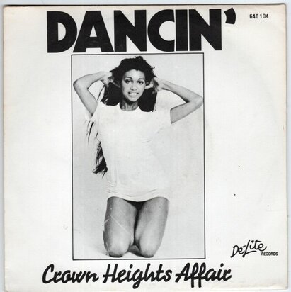 Crown Heights Affair - Dancin'  + Music in the world (Vinylsingle)