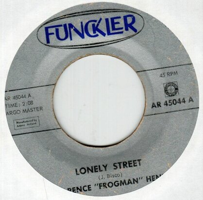 Clarence "Frogman" Henry - Lonely street + Why can't you (Vinylsingle)