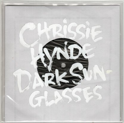 Chrissie Hynde - Dark Sunglasses + Tourniquet (Cynthia Anne) (Vinylsingle)