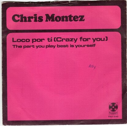 Chris Montez - Loco por ti  (crazy for you) + The part you play (Vinylsingle)