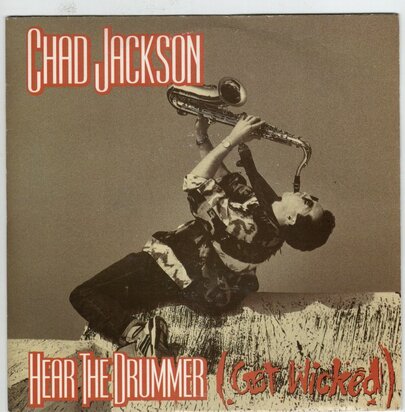 Chad Jackson - Hear the drummer (get wicked) + High on life (Vinylsingle)
