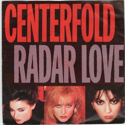 Centerfold - Radar love + Man's run (Vinylsingle)