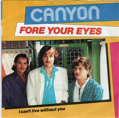 Canyon - For your eyes + I can't live without you (Vinylsingle)