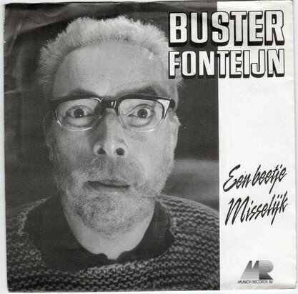 Buster Fonteijn - Een beetje misselijk + Wij vonden elkaar (Vinylsingle)