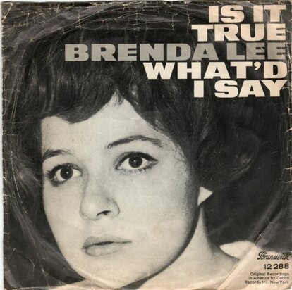 Brenda Lee - Is it true + What'd I Say (Vinylsingle)