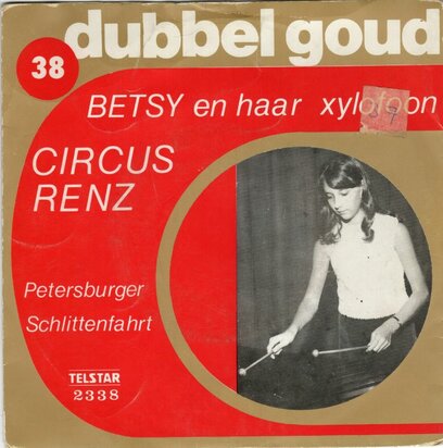 Betsy en haar Xylofoon - Circus Renz + Petersburger Schlittenfahrt (Vinylsingle)