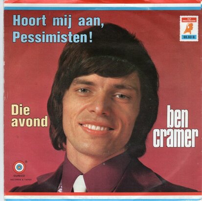 Ben Cramer - Hoort mij aan, pessimisten + Die avond (Vinylsingle)