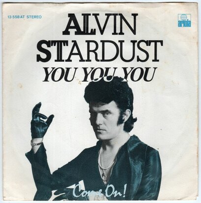 Alvin Stardust - You, you, you + Come on (Vinylsingle)