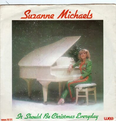 Suzanne Michaels - It should be christmas every day + Have a merry christmas (Vinylsingle)