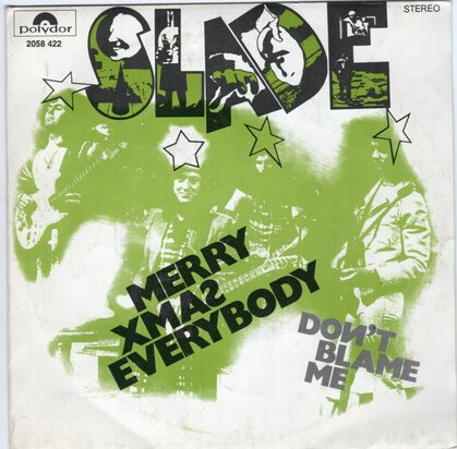 Slade - Merry Christmas everybody + Don't blame me (Vinylsingle)