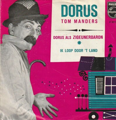 Dorus - Dorus als Zigeunerbaron + Ik loop door 't zand (Vinylsingle)