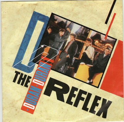 Duran Duran - Reflex + Make me smile (Vinylsingle)