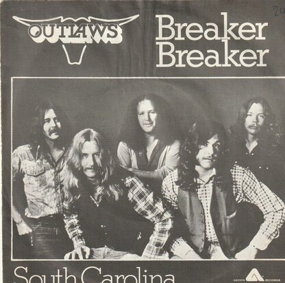 Outlaws - Breaker breaker + South Carolina (Vinylsingle)