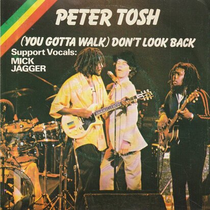 Peter Tosh & Mick Jagger - Don't look back + Soon come (Vinylsingle)