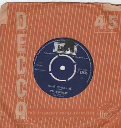 Val Doonican - What Would I Be + Gentle Mary (Vinylsingle)