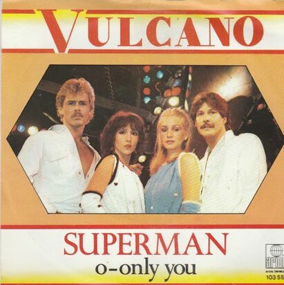 Vulcano - Superman + O-only you (Vinylsingle)
