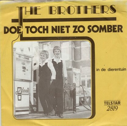 The Brothers - Doe Toch Niet Zo Moeilijk + In De Dierentuin (Vinylsingle)