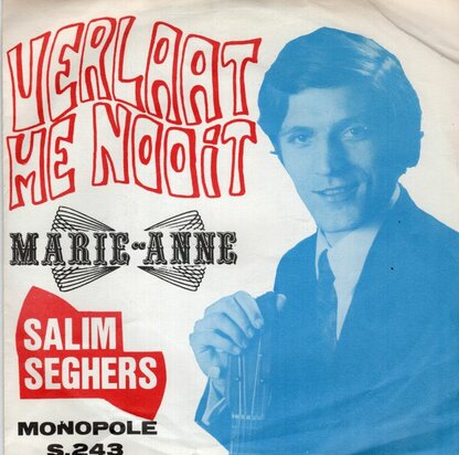 Salim Seghers - Verlaat me nooit + Marie-anne (Vinylsingle)