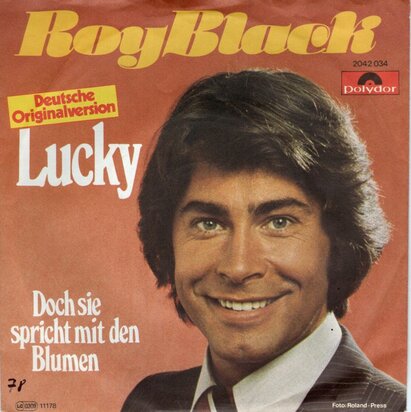Roy Black - Lucky + Doch Sie Spricht Mit Den Blumen (Vinylsingle)