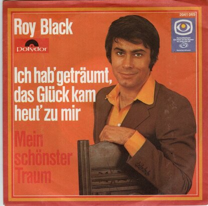 Roy Black - Ich hab getraumt das gluck kam heut zu mir + Mein schonster traum (Vinylsingle)