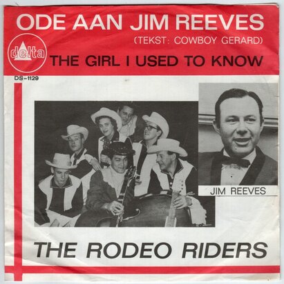 Rodeo Riders - Ode aan Jim Reeves + The girl I used to know (Vinylsingle)