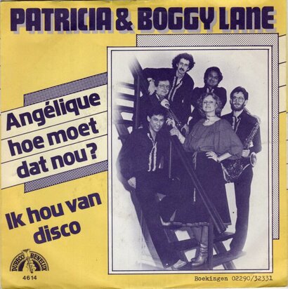 Patricia & Boggy Lane - Angelique hoe moet dat nou? + Ik hou van disco (Vinylsingle)