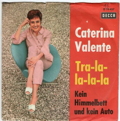 Caterina Valente - Tra - La - La - La - La + Kein Himmelbett Und Kein Auto (Vinylsingle)