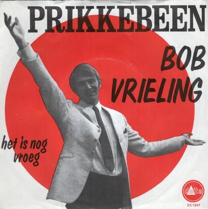 Bob Vrieling - Prikkebeen + Ik kom uit de Alpen (Vinylsingle)