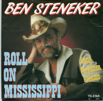Ben Steneker - Roll on Mississippi + Long forgotten dreams (Vinylsingle)