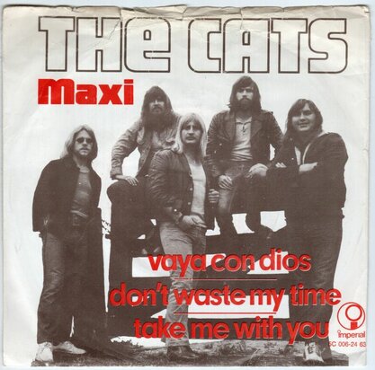 Cats - Vaya con dios + Don't waste my time + Take me (Vinylsingle)