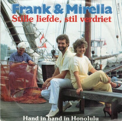 Frank & Mirella - Stille liefde, stil verdriet + Hand in hand in Honolulu (Vinylsingle)