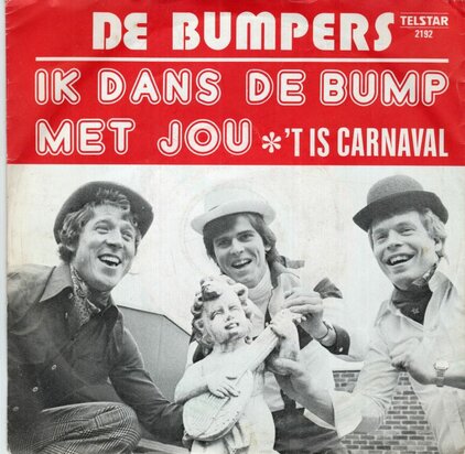 Bumpers - Ik dans met jou de Bump + 'T is carnaval (Vinylsingle)