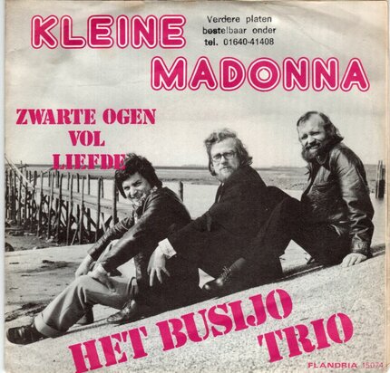 Busijo Trio - Kleine Madonna + Zwarte ogen vol liefde (Vinylsingle)