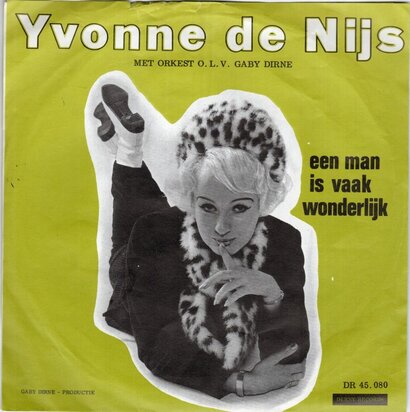 Yvonne de Nijs - Een Man Is Vaak Wonderlijk + Ik Denk Nog Steeds Aan Hem (Vinylsingle)